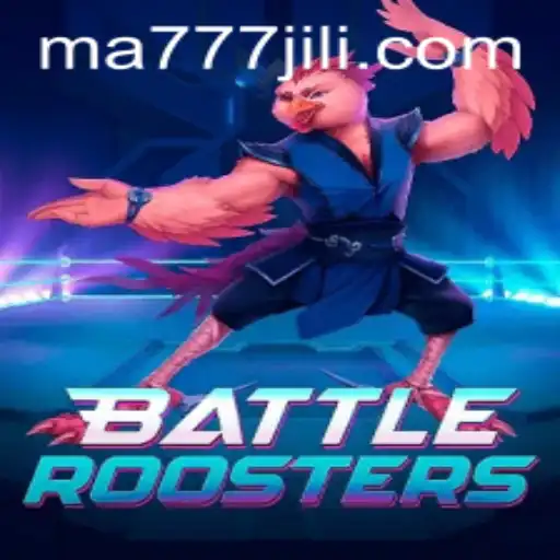BattleRoosters: A Dynamic Gaming Experience with MA777 Login