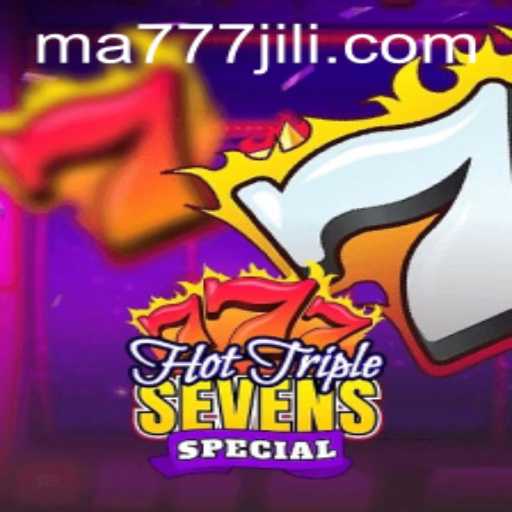 HotTripleSevensSpecial: A Comprehensive Guide to MA777 Login and Gameplay