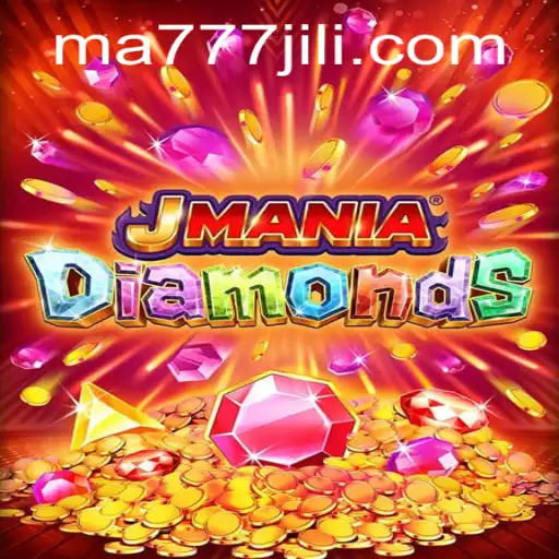 JManiaDiamonds: A Thrilling Gem-Catching Adventure with MA777 Login