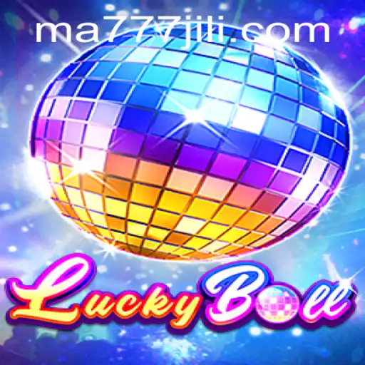 Exploring LuckyBall: Unveiling the Thrills of MA777 Login
