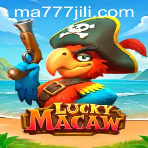 Exploring LuckyMacaw: A Comprehensive Guide to MA777 Login