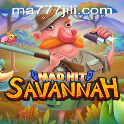 MadHitSavannah: A Thrilling Adventure in the Heart of the Gaming World