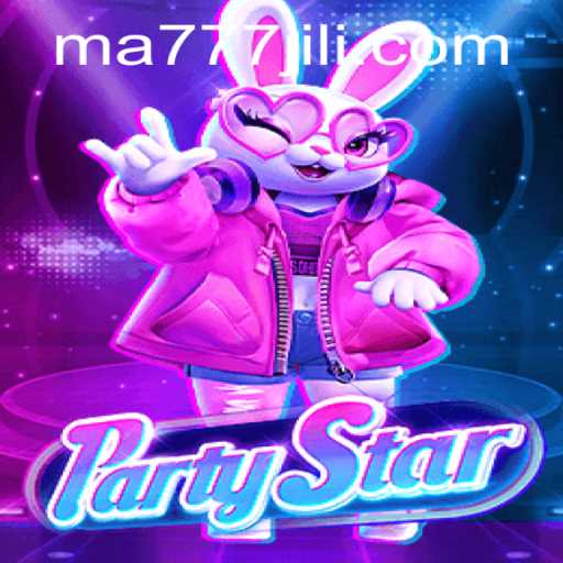 PartyStar: Unleashing the Ultimate Party Experience with MA777 Login