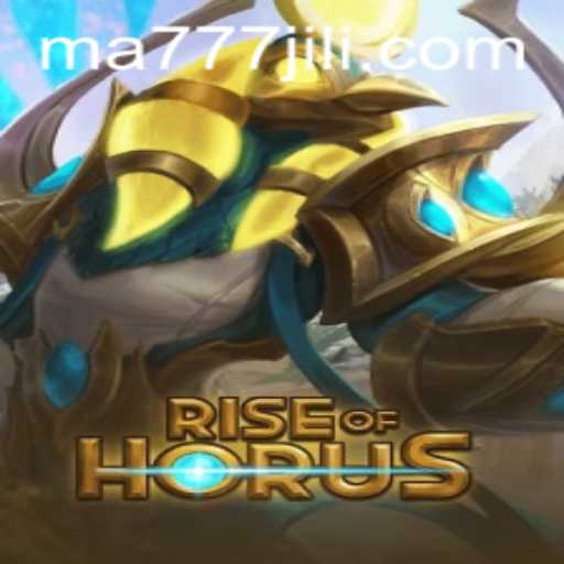 RiseofHorus: A Legendary Gaming Experience with MA777 Login
